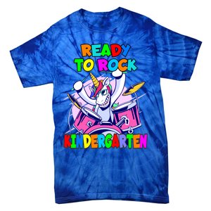 Ready To Rock Kindergarten Drumming Unicorn Preschool Meaningful Gift Tie-Dye T-Shirt