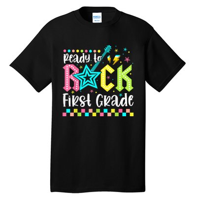 Ready To Rock First Grade Back To School 1st Grade Tall T-Shirt