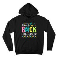 Ready To Rock First Grade Back To School 1st Grade Tall Hoodie