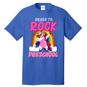 Ready To Rock Preschool Dabbing Unicorn Back To School Gift Tall T-Shirt