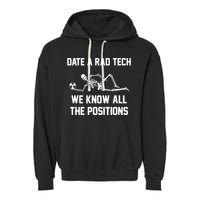 Radiology Technician Rad Tech X Ray Funny Date A Rad Tech Garment-Dyed Fleece Hoodie