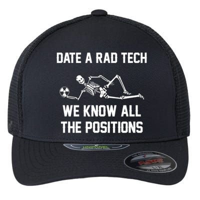 Radiology Technician Rad Tech X Ray Funny Date A Rad Tech Flexfit Unipanel Trucker Cap
