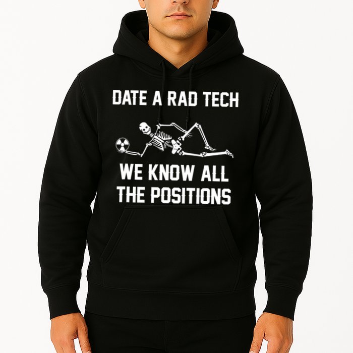 Radiology Technician Rad Tech X Ray Funny Date A Rad Tech Hoodie