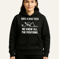 Radiology Technician Rad Tech X Ray Funny Date A Rad Tech Hoodie