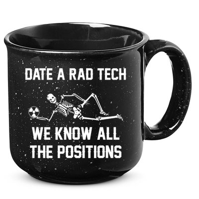 Radiology Technician Rad Tech X Ray Funny Date A Rad Tech 15oz Campfire Ceramic Mug