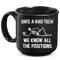 Radiology Technician Rad Tech X Ray Funny Date A Rad Tech 15oz Campfire Ceramic Mug