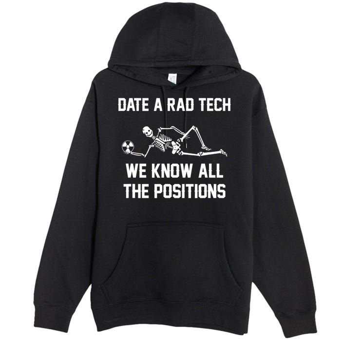 Radiology Technician Rad Tech X Ray Funny Date A Rad Tech Premium Pullover Hoodie