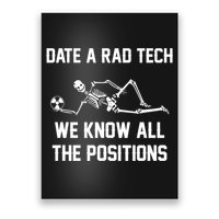 Radiology Technician Rad Tech X Ray Funny Date A Rad Tech Poster