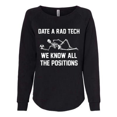 Radiology Technician Rad Tech X Ray Funny Date A Rad Tech Womens California Wash Sweatshirt