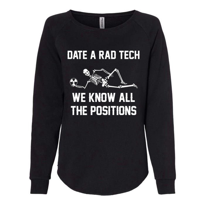 Radiology Technician Rad Tech X Ray Funny Date A Rad Tech Womens California Wash Sweatshirt