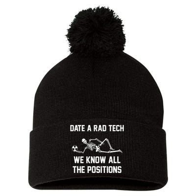 Radiology Technician Rad Tech X Ray Funny Date A Rad Tech Pom Pom 12in Knit Beanie