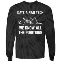 Radiology Technician Rad Tech X Ray Funny Date A Rad Tech Tie-Dye Long Sleeve Shirt