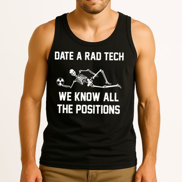 Radiology Technician Rad Tech X Ray Funny Date A Rad Tech Tank Top