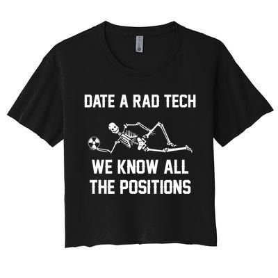 Radiology Technician Rad Tech X Ray Funny Date A Rad Tech Crop Top