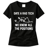 Radiology Technician Rad Tech X Ray Funny Date A Rad Tech Womens T-Shirt