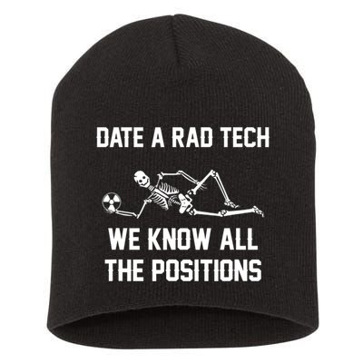Radiology Technician Rad Tech X Ray Funny Date A Rad Tech Short Acrylic Beanie