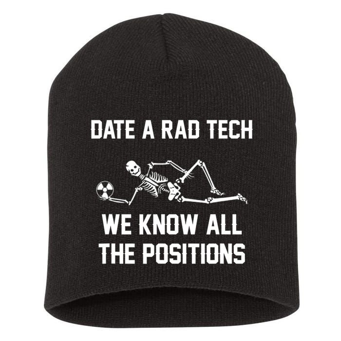 Radiology Technician Rad Tech X Ray Funny Date A Rad Tech Short Acrylic Beanie