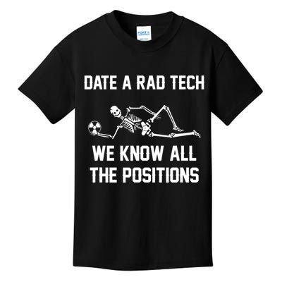 Radiology Technician Rad Tech X Ray Funny Date A Rad Tech Kids T-Shirt