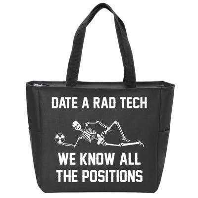 Radiology Technician Rad Tech X Ray Funny Date A Rad Tech Zip Tote Bag