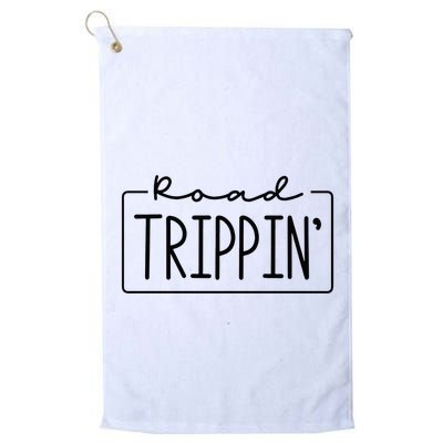 Road Trippin Road Trip Travel Road Tripping Trip Golf Towel