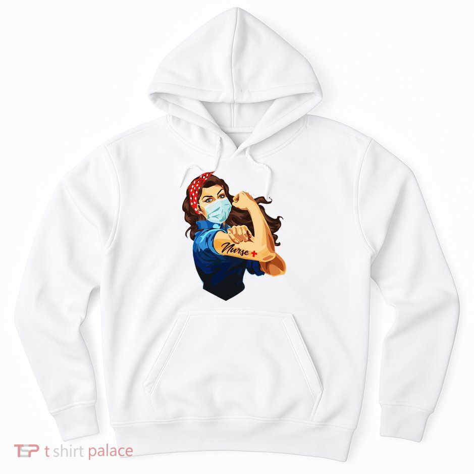 Rosie The Riveter Woman Nurse Hoodie