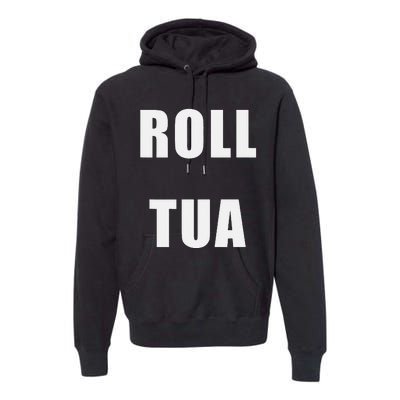 Roll Tua Premium Hoodie