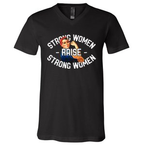 Rosie The Riveter Strong Women Raise Strong Women V-Neck T-Shirt