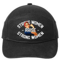 Rosie The Riveter Strong Women Raise Strong Women 7-Panel Snapback Hat