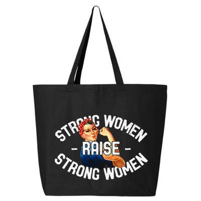 Rosie The Riveter Strong Women Raise Strong Women 25L Jumbo Tote