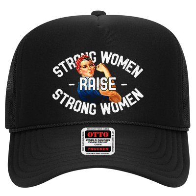 Rosie The Riveter Strong Women Raise Strong Women Trucker Hat