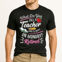 Retirement Teacher Retired Teacher Happy On Monday Cooling Performance Crew T-Shirt