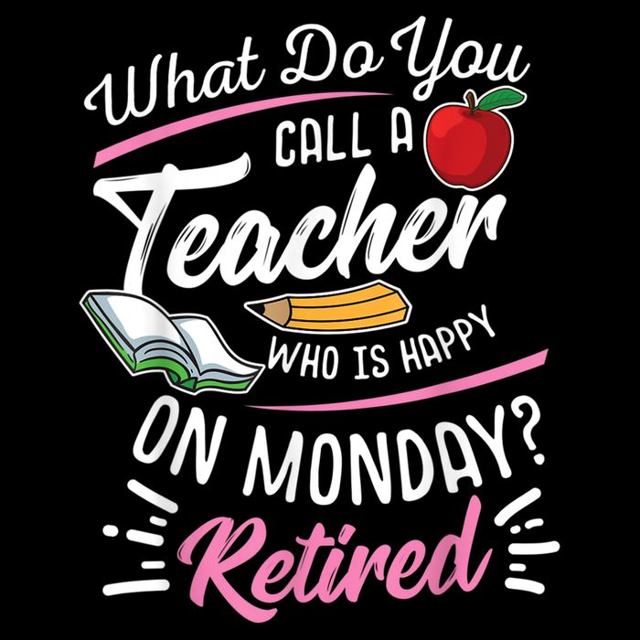 Retirement Teacher Retired Teacher Happy On Monday Cooling Performance Crew T-Shirt