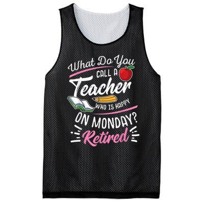 Retirement Teacher Retired Teacher Happy On Monday Mesh Reversible Basketball Jersey Tank