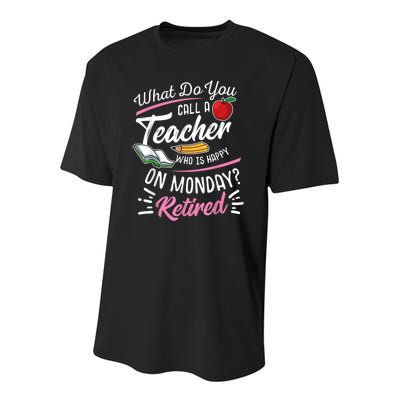 Retirement Teacher Retired Teacher Happy On Monday Youth Performance Sprint T-Shirt