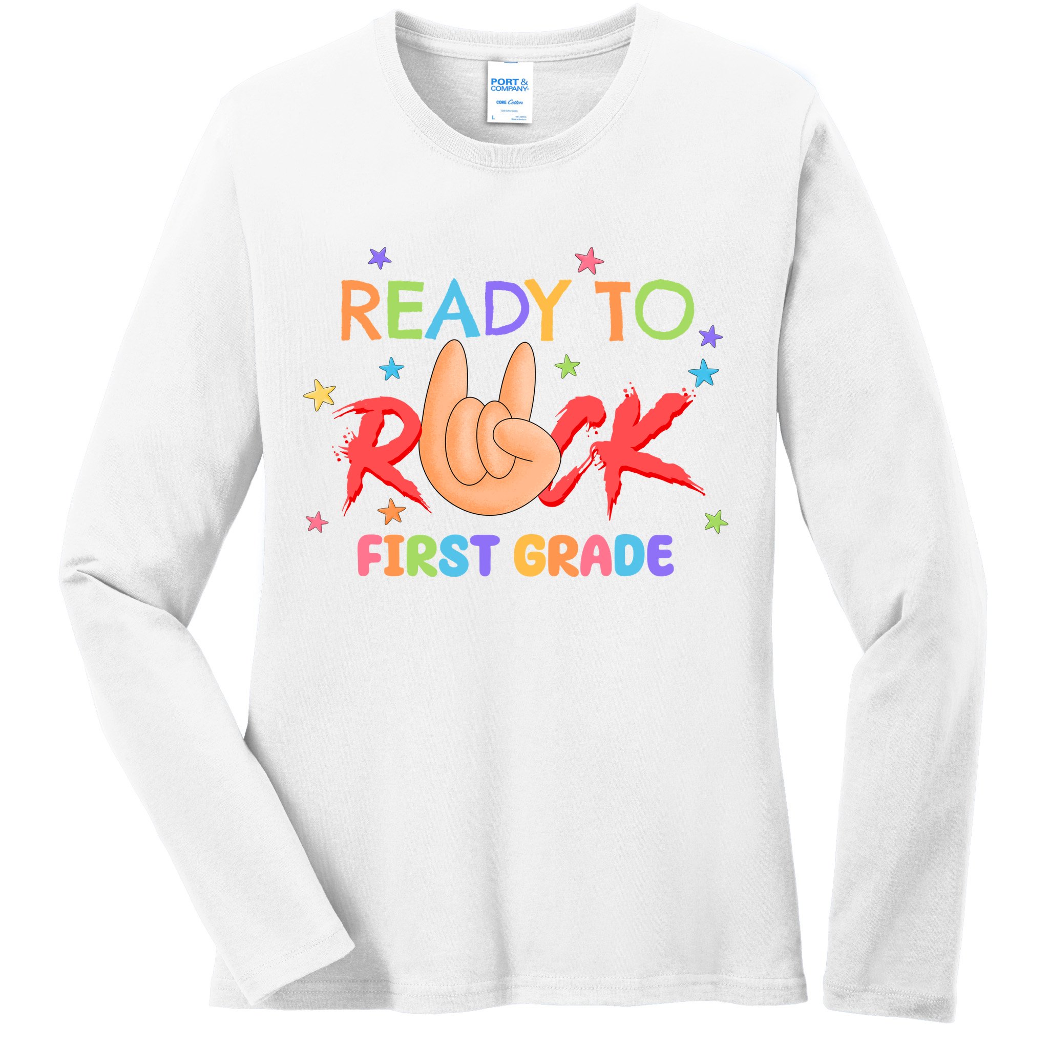 Ready To Rock First Grade Ladies Long Sleeve Shirt