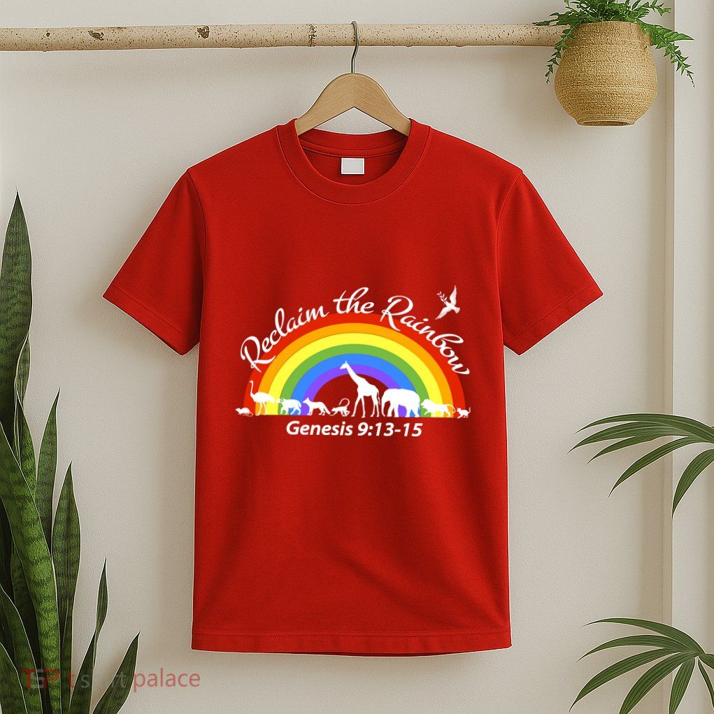 Reclaim The Rainbow: Gods Promise T-Shirt