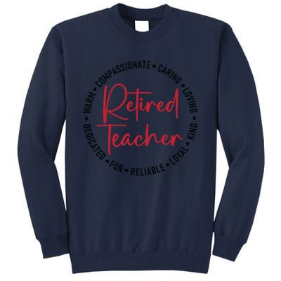 Retired Teacher Tall Sweatshirt