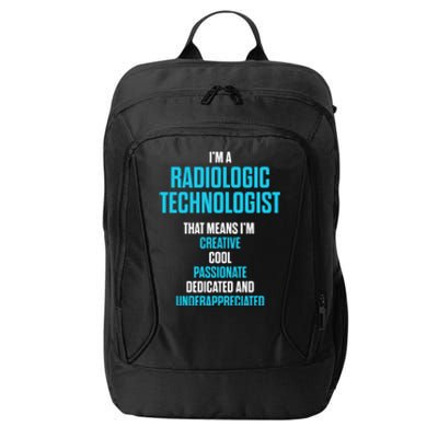 Radiologic Technologist Rad Tech Passionate Radiology Gift City Backpack