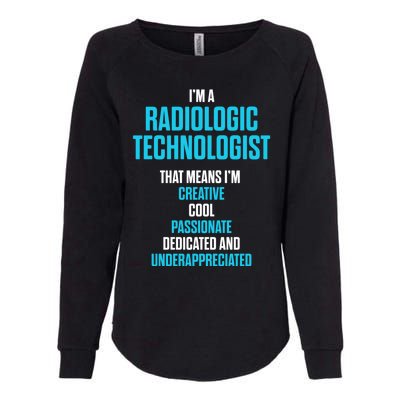 Radiologic Technologist Rad Tech Passionate Radiology Gift Womens California Wash Sweatshirt