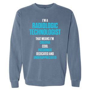 Radiologic Technologist Rad Tech Passionate Radiology Gift Garment-Dyed Sweatshirt