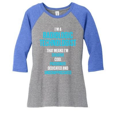 Radiologic Technologist Rad Tech Passionate Radiology Gift Women's Tri-Blend 3/4-Sleeve Raglan Shirt