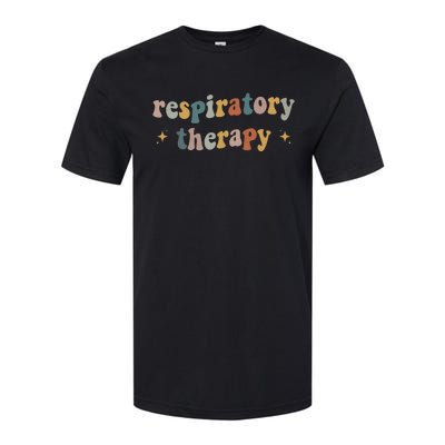 Respiratory Therapy RT therapist funny RT Care Week Softstyle CVC T-Shirt