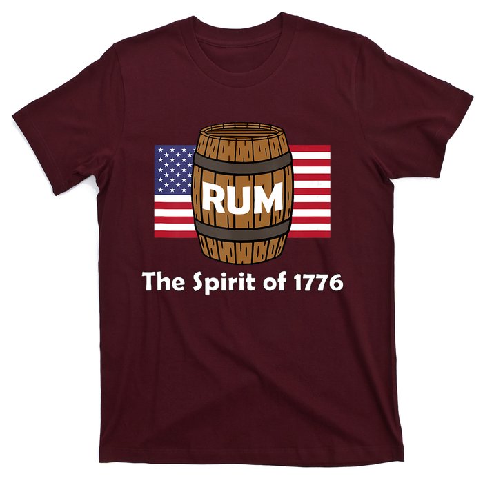 Rum Traveler Spirit Of 1776 America Usa 4th Of July T-Shirt