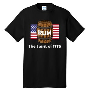 Rum Traveler Spirit Of 1776 America Usa Tall T-Shirt