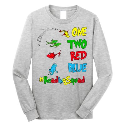 Reading Teacher Squad Oh The Places One Two Red Blue Fish Long Sleeve Shirt
