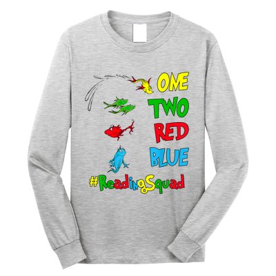 Reading Teacher Squad Oh The Places One Two Red Blue Fish Long Sleeve Shirt