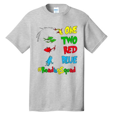 Reading Teacher Squad Oh The Places One Two Red Blue Fish Tall T-Shirt