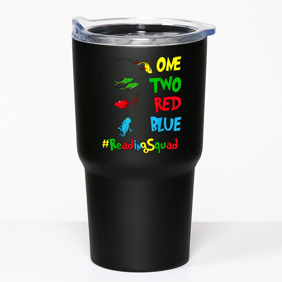 Reading Teacher Squad Oh The Places One Two Red Blue Fish Tumbler