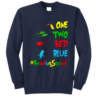 Reading Teacher Squad Oh The Places One Two Red Blue Fish Tall Sweatshirt