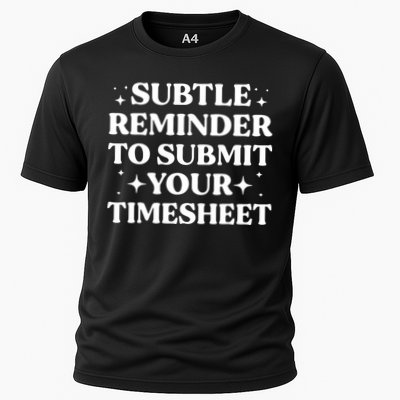 Reminder To Submit Your Timesheet Funny Saying Performance Shirt